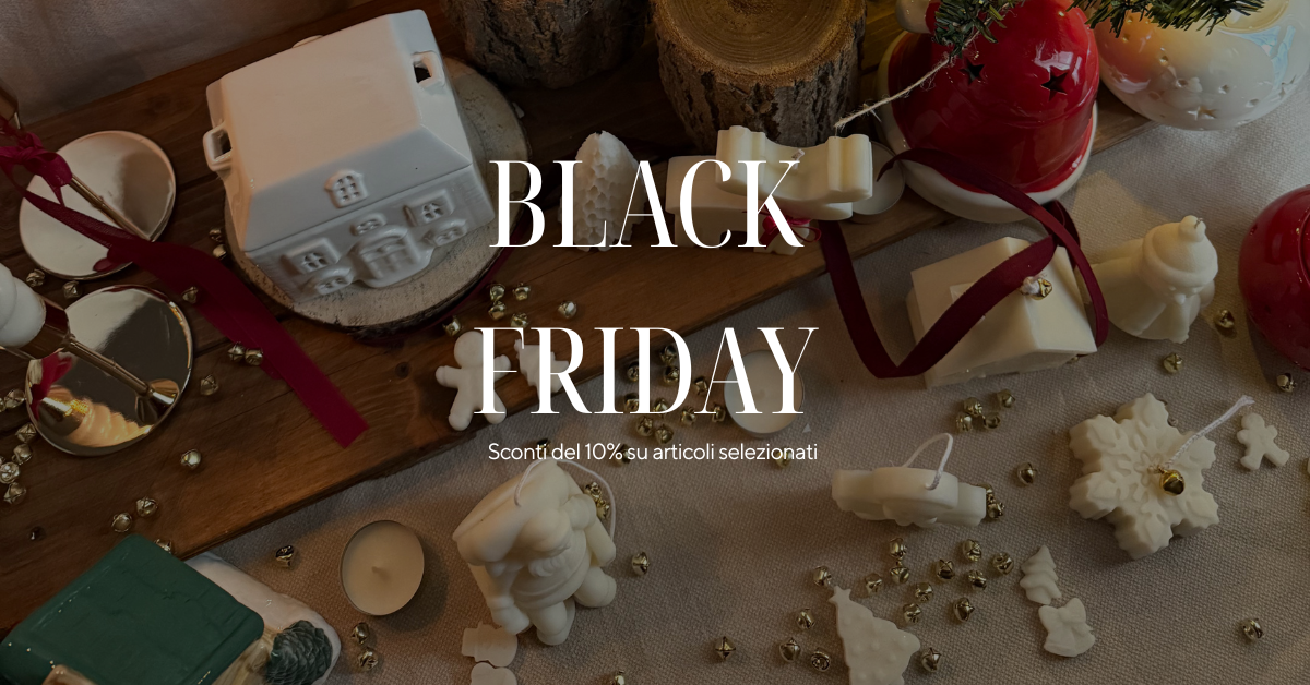 BLACK FRIDAY - PRONTA CONSEGNA